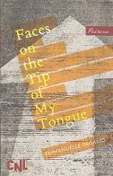 Faces on the Tip of my Tongue by Emmanuelle Pagano